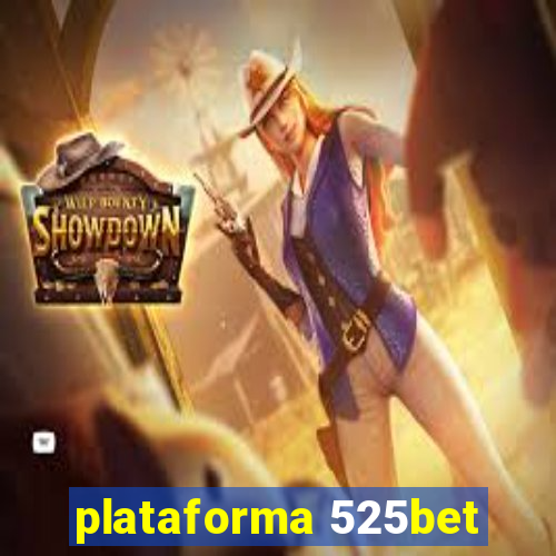 plataforma 525bet